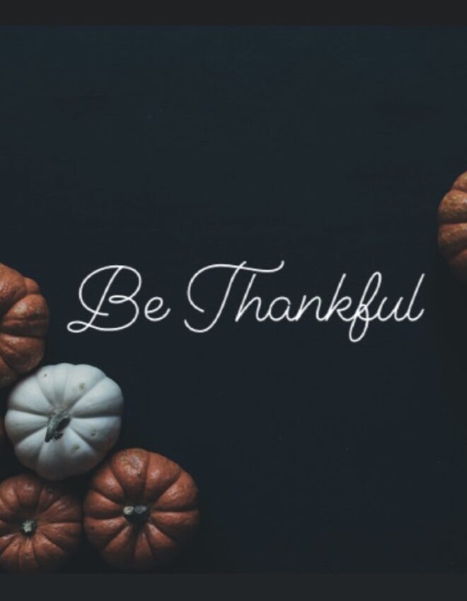 Be Thankful